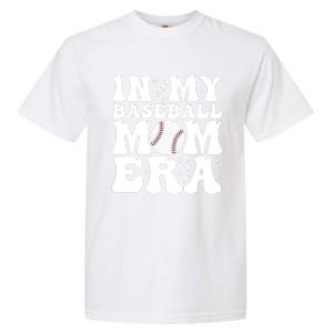 Baseball Mom In My Baseball Mom Era Garment-Dyed Heavyweight T-Shirt