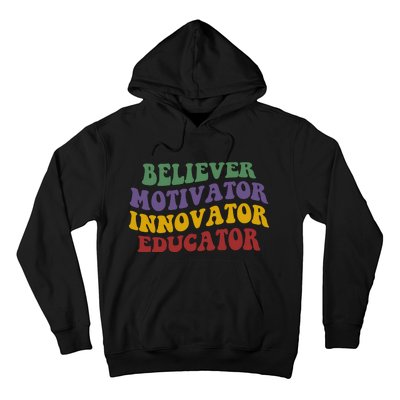 Believer Motivator Innovator Educator Hoodie