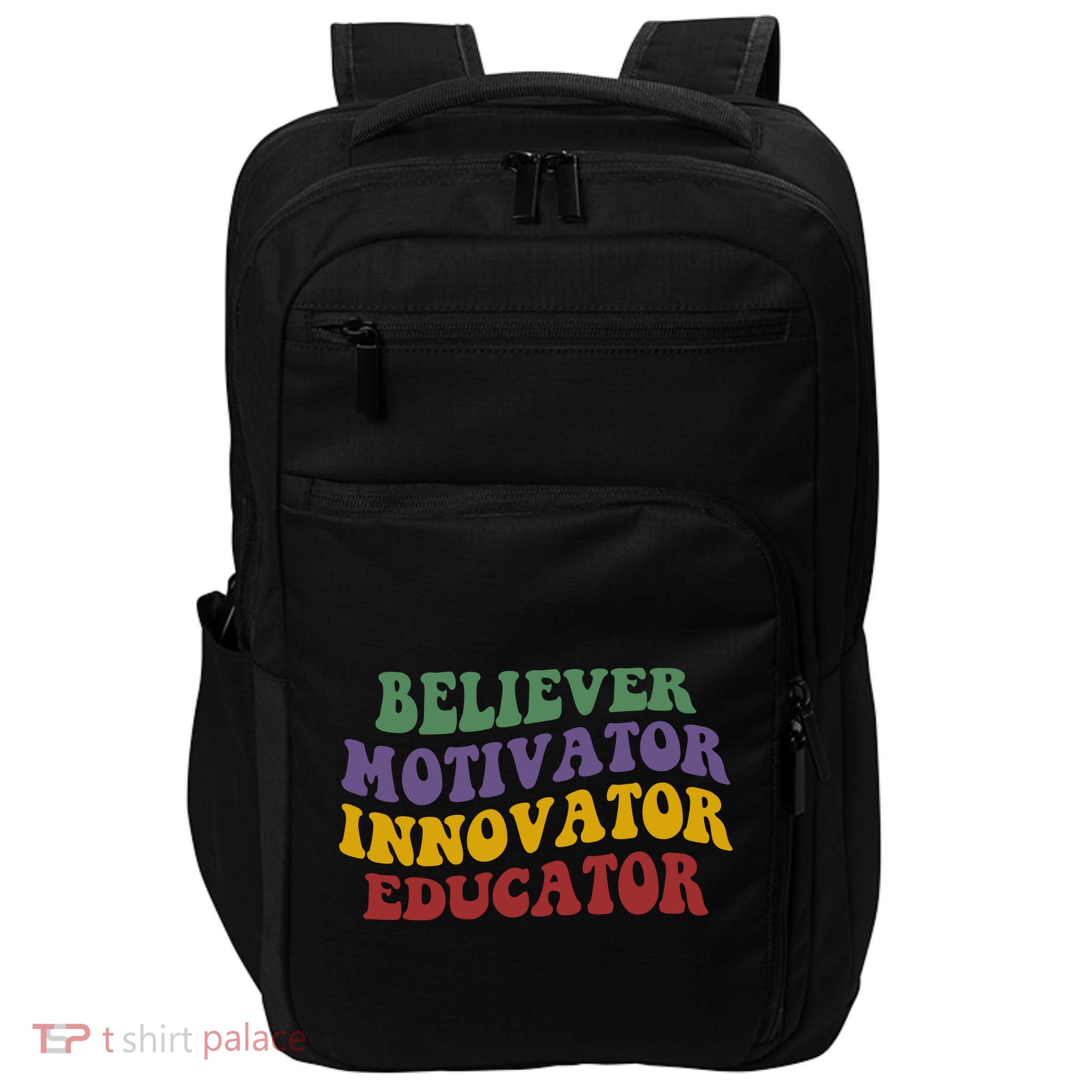 Believer Motivator Innovator Educator Impact Tech Backpack