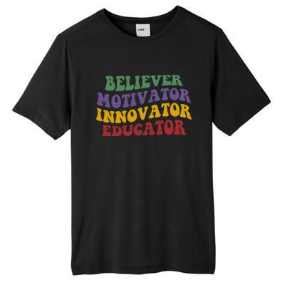 Believer Motivator Innovator Educator Tall Fusion ChromaSoft Performance T-Shirt