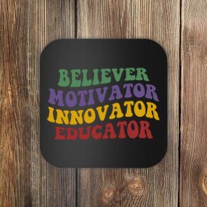 Believer Motivator Innovator Educator Coaster