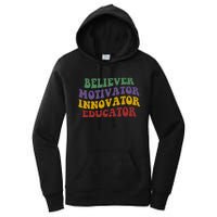 Believer Motivator Innovator Educator Women's Pullover Hoodie