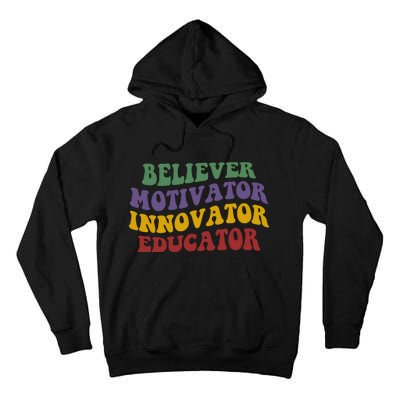 Believer Motivator Innovator Educator Tall Hoodie