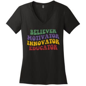 Believer Motivator Innovator Educator Women's V-Neck T-Shirt