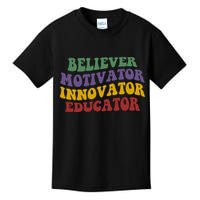 Believer Motivator Innovator Educator Kids T-Shirt