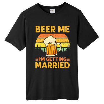 Beer Me Im Getting Married Men Funny Groom Bachelor Party Tall Fusion ChromaSoft Performance T-Shirt