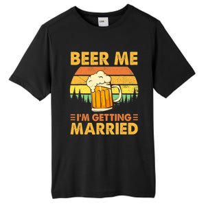 Beer Me I'm Getting Married Funny Groom Bachelor Party Tall Fusion ChromaSoft Performance T-Shirt