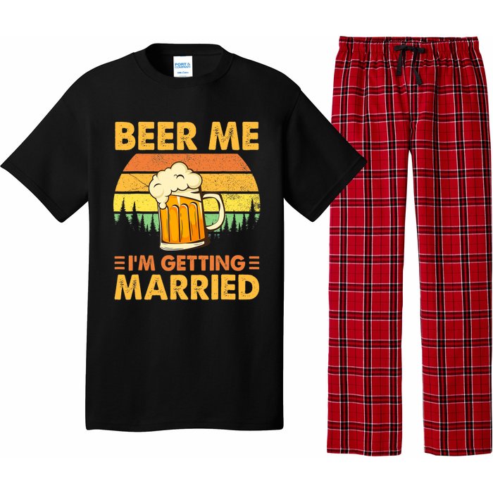 Beer Me I'm Getting Married Funny Groom Bachelor Party Pajama Set