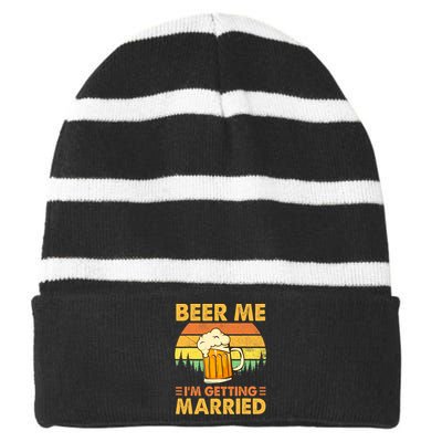 Beer Me I'm Getting Married Funny Groom Bachelor Party Striped Beanie with Solid Band