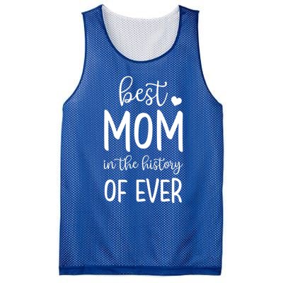 Best Mom In The History Of Ever For Your Best Mom Gift Mesh Reversible Basketball Jersey Tank