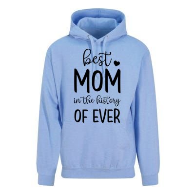 Best Mom In The History Of Ever For Your Best Mom Gift Unisex Surf Hoodie