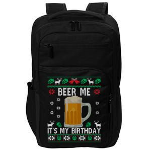 Beer Me Its My Birthday Party December BDay Ugly Christmas Gift Impact Tech Backpack