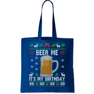 Beer Me Its My Birthday Party December BDay Ugly Christmas Gift Tote Bag