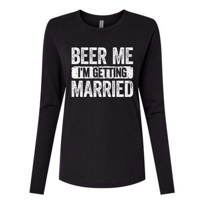 Beer Me Im Getting Married Groom Bachelor Party Womens Cotton Relaxed Long Sleeve T-Shirt