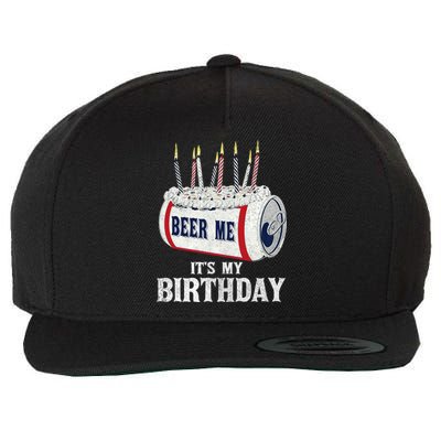 Beer Me Its My Birthday Funny Drinking Party Wool Snapback Cap