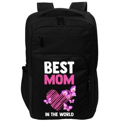 Best Mom In The World Mum Mom Gift Impact Tech Backpack