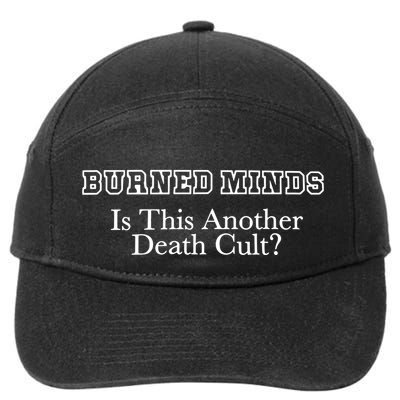 Burned Minds Is This Another Death 7-Panel Snapback Hat
