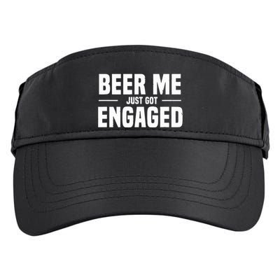 Beer Me I Just Got Engaged Funny Engagement Gift Adult Drive Performance Visor