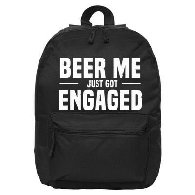 Beer Me I Just Got Engaged Funny Engagement Gift 16 in Basic Backpack