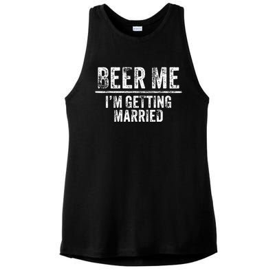 Beer Me Im Getting Married Groom Groomsmen Funny Bachelor Ladies PosiCharge Tri-Blend Wicking Tank