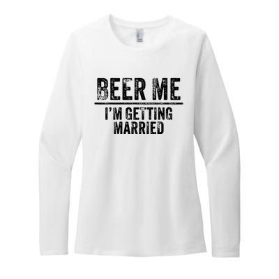 Beer Me Im Getting Married Groom Groomsmen Funny Bachelor Womens CVC Long Sleeve Shirt