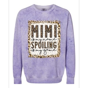 Bleached Mimi Is My Name Spoiling Is My Game Funny Mimi Life Gift Colorblast Crewneck Sweatshirt