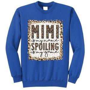 Bleached Mimi Is My Name Spoiling Is My Game Funny Mimi Life Gift Sweatshirt