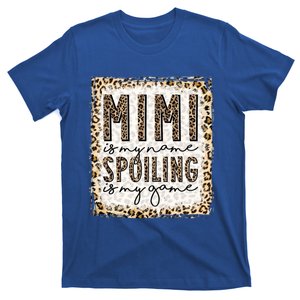 Bleached Mimi Is My Name Spoiling Is My Game Funny Mimi Life Gift T-Shirt