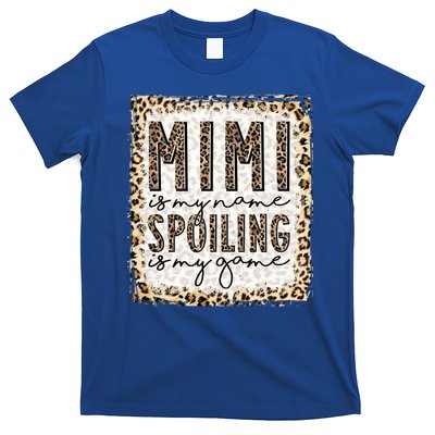 Bleached Mimi Is My Name Spoiling Is My Game Funny Mimi Life Gift T-Shirt