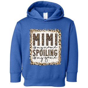 Bleached Mimi Is My Name Spoiling Is My Game Funny Mimi Life Gift Toddler Hoodie