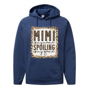 Bleached Mimi Is My Name Spoiling Is My Game Funny Mimi Life Gift Performance Fleece Hoodie