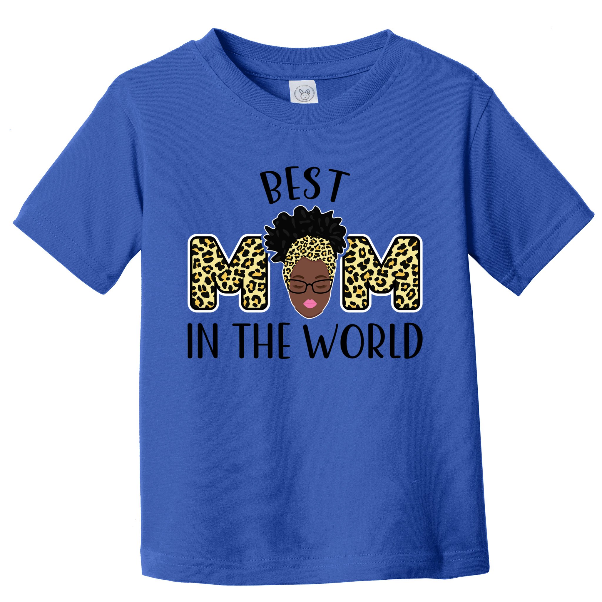 Best Mom In The World Grandmother Funny Gift Toddler T-Shirt