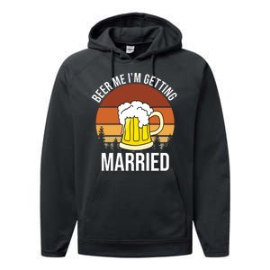 Beer Me I'm Getting Married Performance Fleece Hoodie