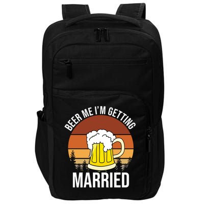 Beer Me I'm Getting Married Impact Tech Backpack