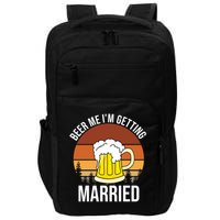 Beer Me I'm Getting Married Impact Tech Backpack