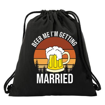 Beer Me I'm Getting Married Drawstring Bag