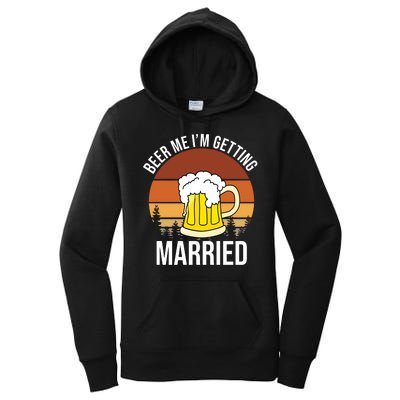 Beer Me I'm Getting Married Women's Pullover Hoodie