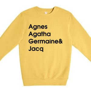 Biz Markie Just A Friend Agnes Agatha Germaine And Jacq Premium Crewneck Sweatshirt