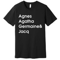 Biz Markie Just A Friend Agnes Agatha Germaine And Jacq Premium T-Shirt