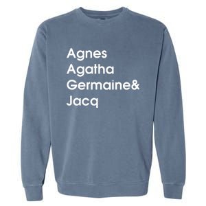 Biz Markie Just A Friend Agnes Agatha Germaine And Jacq Garment-Dyed Sweatshirt