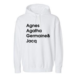 Biz Markie Just A Friend Agnes Agatha Germaine And Jacq Garment-Dyed Fleece Hoodie