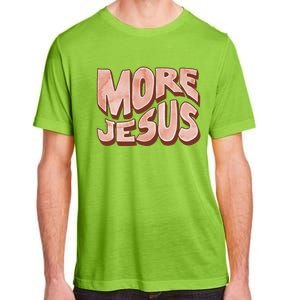 Bold More Jesus Christian Uplifting Devoted Graphic Adult ChromaSoft Performance T-Shirt