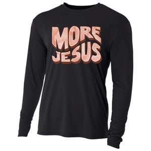 Bold More Jesus Christian Uplifting Devoted Graphic Cooling Performance Long Sleeve Crew