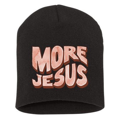 Bold More Jesus Christian Uplifting Devoted Graphic Short Acrylic Beanie