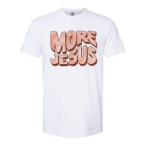 Bold More Jesus Christian Uplifting Devoted Graphic Softstyle CVC T-Shirt