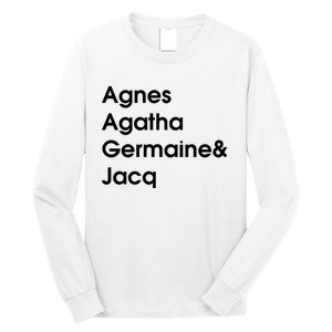 Biz Markie Just A Friend Agnes Agatha Germaine And Jacq Long Sleeve Shirt