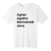 Biz Markie Just A Friend Agnes Agatha Germaine And Jacq Tall Fusion ChromaSoft Performance T-Shirt