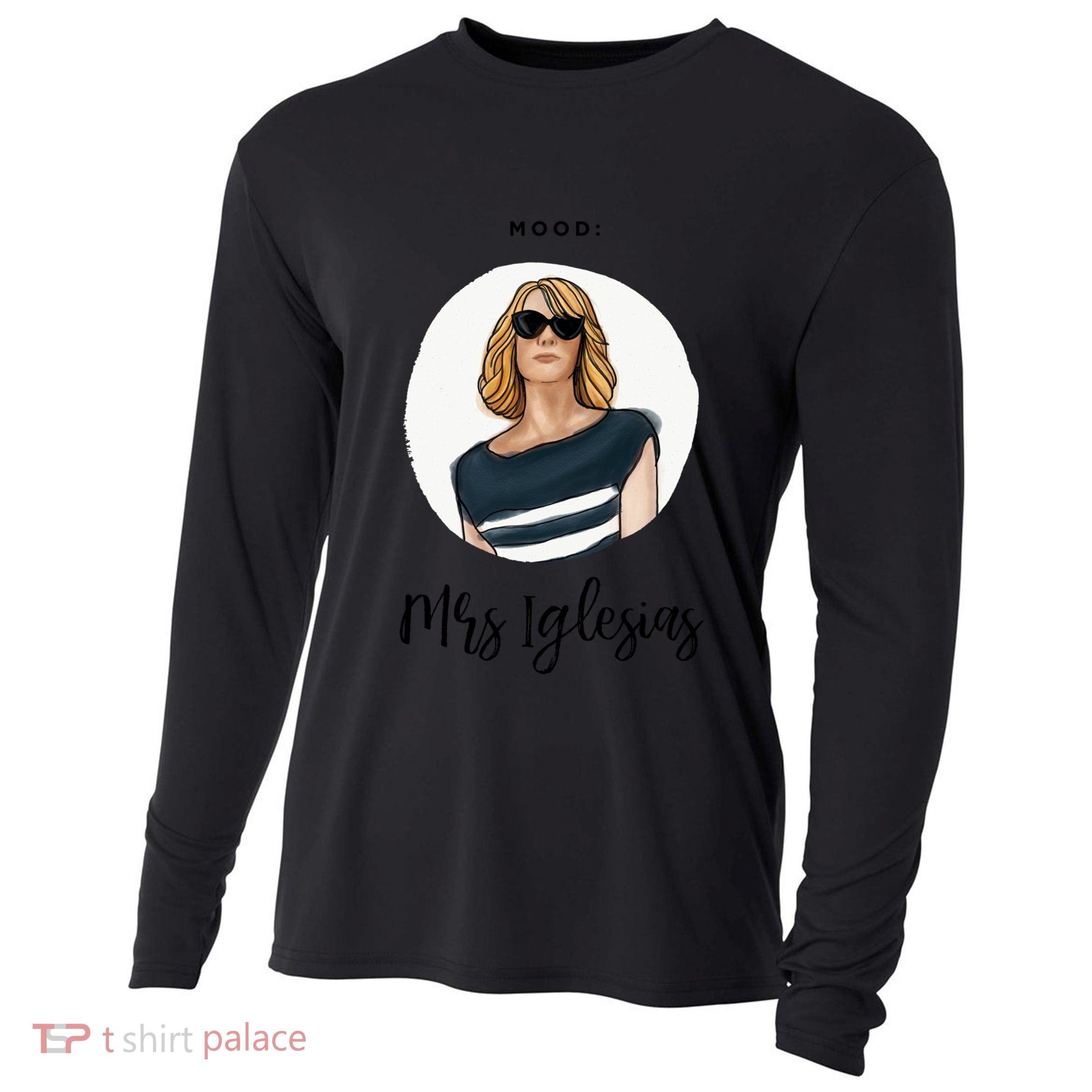 Bridesmaids Move Kristen Wiig Funny Mrs Iglesias Print Copy Cooling Performance Long Sleeve Crew
