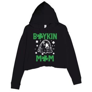 Boykin Mom Kin Spaniel Hunting Dog Mama St Patricks Day Gift Crop Fleece Hoodie