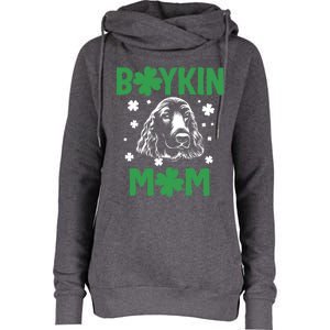 Boykin Mom Kin Spaniel Hunting Dog Mama St Patricks Day Gift Womens Funnel Neck Pullover Hood